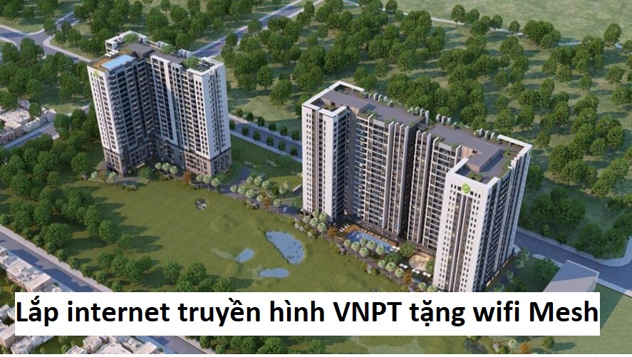 Lắp mạng truyền hình VNPT chung cư Botanica Premier Quận Tân Bình 