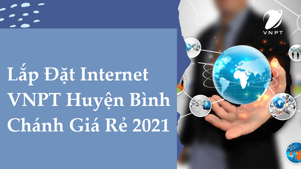 lắp internet vnpt huyện Bình Chánh