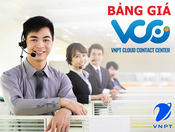 Bảng Giá Dịch Vụ VCC VNPT Cloud Contact Center