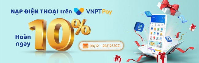 Ưu đãi tới 10% nạp tiền di động VinaPhone qua Ví VNPT Pay