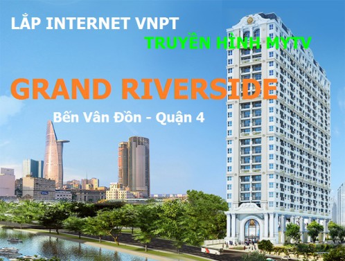 Lắp đặt internet cho căn hộ chung cư Grand Riverside Bến Vân Đồn Quận 4
