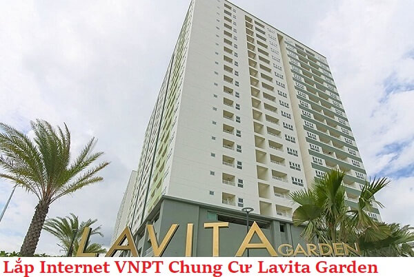 Lắp Internet VNPT Chung Cư Lavita Garden