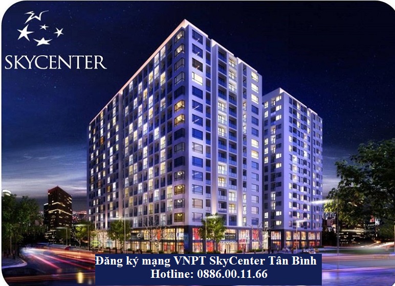 Đăng ký mạng VNPT chung cư Skycenter Tân Bình, lắp đặt đăng ký mạng wifi CC Sky Center