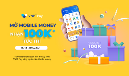 VNPT Mobile money ưu đãi 100k 12/2021