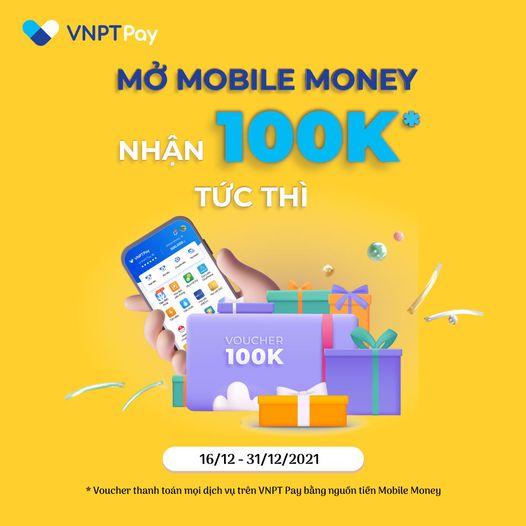 Mở mobile money vnpt nhận thẻ quà tặng 100k