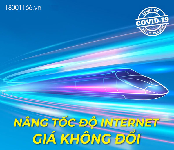 VNPT Nâng Tốc Độ Internet Cáp Quang Giá Không Đổi Từ 06-2021